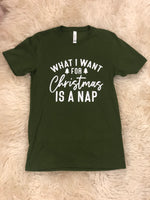 What I Want For Christmas Is A Nap Tee